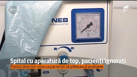 Spital cu aparatură de top, pacienți ignorați