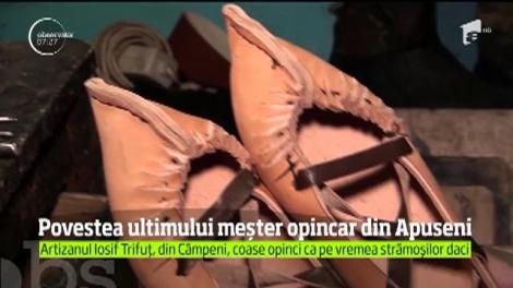 Ultimul opincar din Apuseni. Povestea sa este una impresionantă