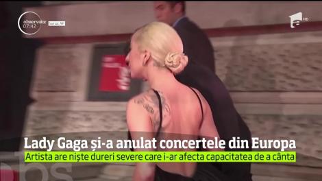 Veste tristă pentru fanii lui Lady Gaga. Celebra artistă şi-a anulat 10 concerte pe care le avea programate în Europa