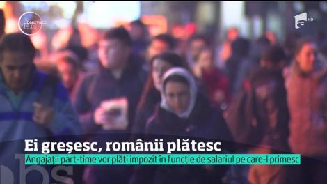 Guvernanţii greşesc, românii plătesc! Aleşii încearcă să repare erorile Revoluţiei Fiscale printr-o ordonanţă de urgenţă