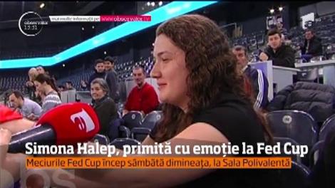 Simona Halep, primită cu emoție la Fed Cup
