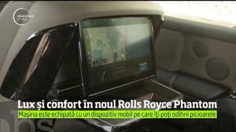 Lux şi confort în noul Rolls Royce Phantom