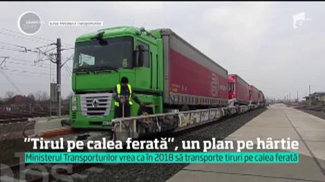 Cu TIR-ul pe calea ferată. Ministerul Transporturilor vrea să resusciteze un program care, acum 15 ani, a fost un eşec