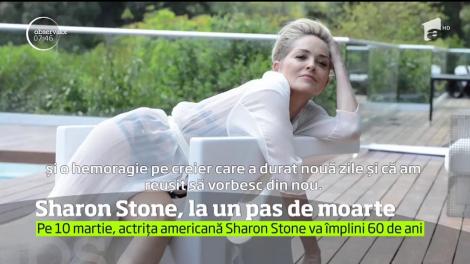 Sharon Stone a fost nevoită să înveţe din nou să meargă să vorbească şi să scrie