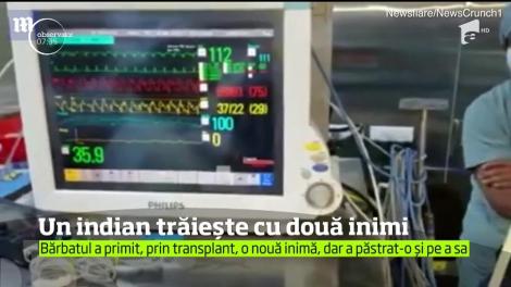 Un bărbat de 56 de ani, din India are, acum, două inimi care bat în acelaşi ritm, după o operaţie de urgenţă care i-a salvat viaţa