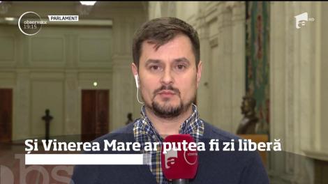 Senatorii au votat încă o zi liberă. Vinerea Mare ar putea da, din acest an, startul minivacanţei de Paşte