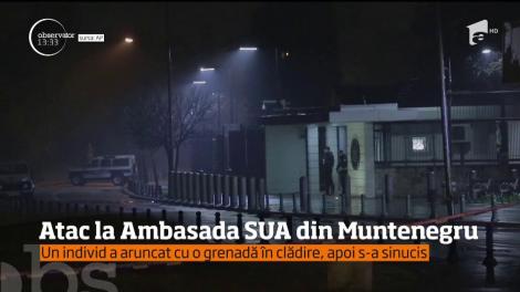 Atac la Ambasada SUA din Muntenegru! Un individ a aruncat cu o grenadă în clădire, apoi s-a sinucis