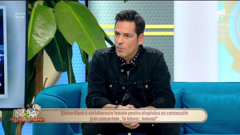 Ștefan Bănică, declarații sincere despre femei:  "Orice relație este o înțelegere, un schimb permanent"