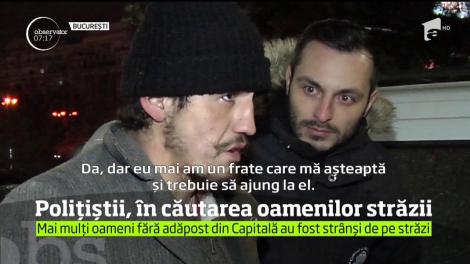 Poliţiştii locali din Capitală au strâns de pe străzi oamenii fără adăpost