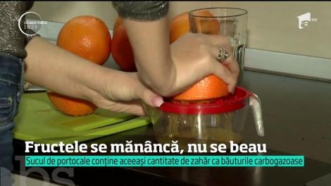 Fructele se mănâncă, nu se beau! Sucul de portocale conține aceeași cantitate de zahăr ca băuturile carbogazoase