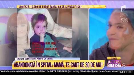 Simone, tânăra părăsită de mamă: "Vreau să știu cine ești! Să știu dacă semănăm"