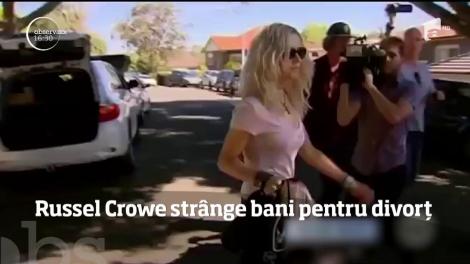 Russel Crowe strânge bani pentru divorț