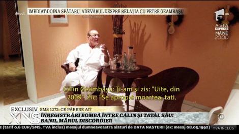 Înregistrări bombă între Călin şi tatăl său! Banii, mărul discordiei!