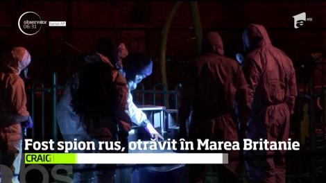 Un fost ofiţer rus de informaţii a fost internat în stare critică în urma intoxicării cu o substanţă letală