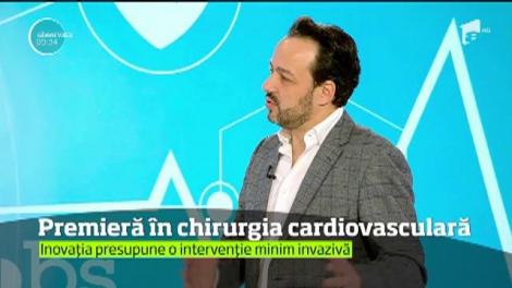 Premieră în chirurgia cardiovasculară