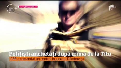 Mai mulţi poliţişti sunt anchetaţi în cazul crimei de la coaforul din Titu