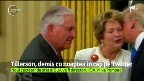 E cutremur la Casa Albă. Într-un anunţ şoc, făcut pe Twitter, preşedintele Donald Trump l-a demis pe secretarul de stat american Rex Tillerson