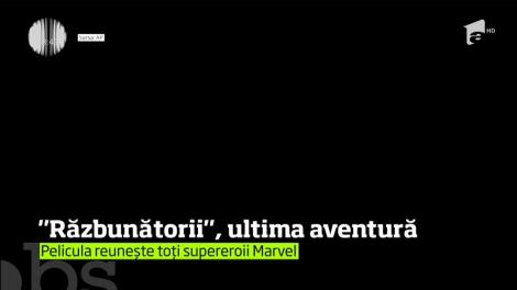 ”Răzbunătorii”, ultima aventură. "Infinity War" are premiera mondială la finalul lunii aprilie