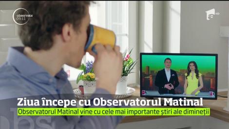 Ziua începe cu Observatorul Matinal