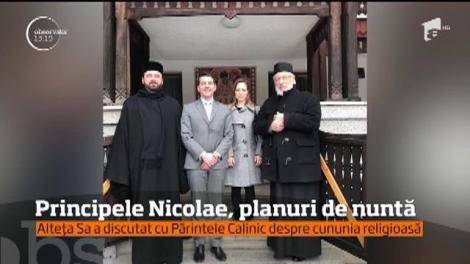 Principele Nicolae, planuri de nuntă la Mănăstirea Curtea de Argeş