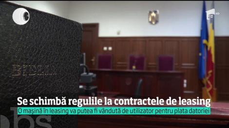 Veşti MARI pentru șoferii care au mașini luate în leasing! Se schimbă TOT!