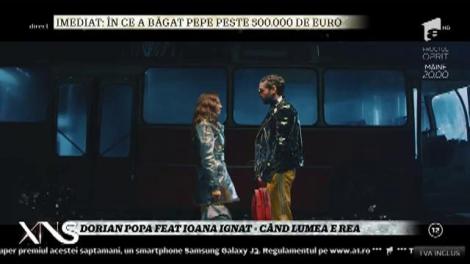Dorian Popa feat. Ioana Ignat - ”Când lumea e rea”