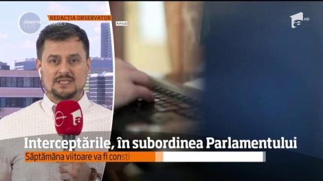 Interceptarea telefoanelor ar putea fi realizată de o structură aflată în subordinea Parlamentului