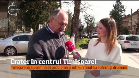 Într-o intersecţie din centrul Timişoarei a apărut un crater cu o adâncime de o jumătate de metru