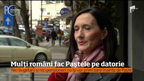 Foarte mulţi români fac Paştele pe datorie!
