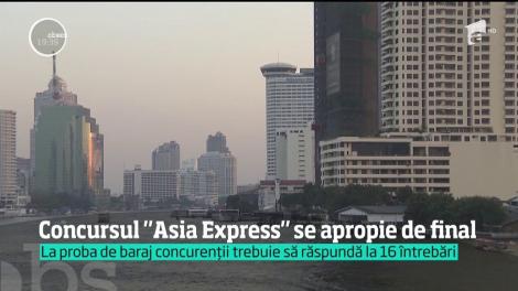 Concursul "Asia Express" se apropie de final! Zeci de mii de români speră la o vacanță în Thailanda!