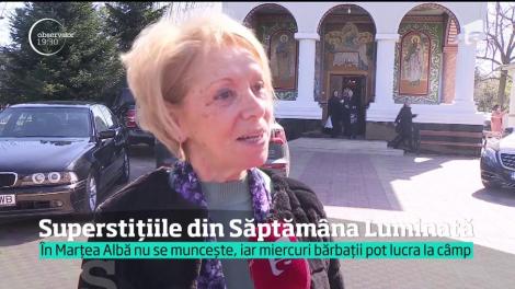 A început Săptămâna Luminată, încărcată de tradiţii, dar mai ales de superstiţii