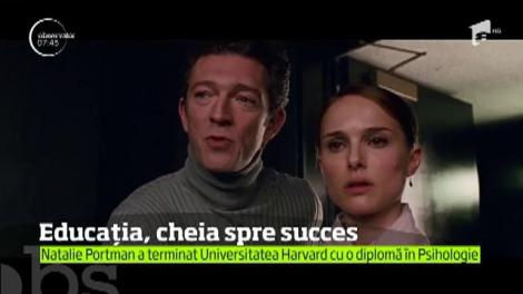 Educaţia este cheia succesului. O ştiu până şi vedetele