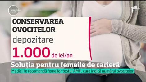 Ce soluţii au găsit femeile de carieră care vor să devină mame la peste 35 de ani. Medicii vorbesc despre noi proceduri