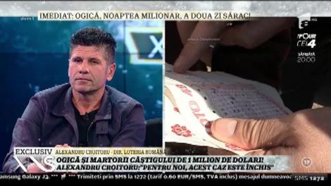 Alexandru Croitoru, directorul Loteriei Române: "Pentru noi cazul Ogică este închis!"