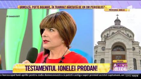 "Testamentul de Suflet" al Ionelei Prodan