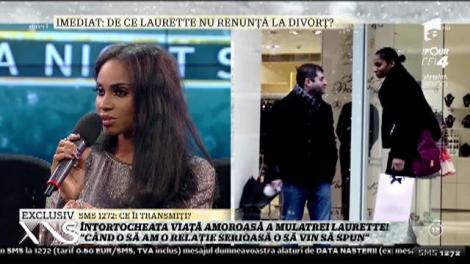 Întortocheata viață amoroasă a mulatrei Laurette!  Cu lacrimi în ochi, fosta asistentă TV a mărturisit: "Sunt urmărită 24 din 24 de ore!"