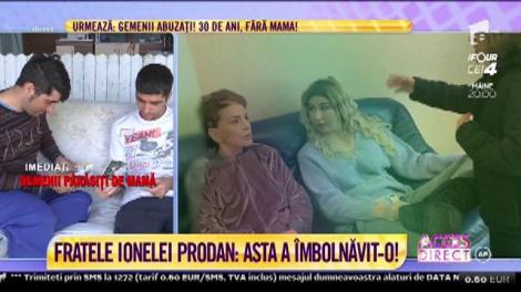 Fratele Ionelei Prodan, interviu sfâşietor la căpătâiul artistei! Bărbatul a deazvăluit cauza reală a îmbolnăvirii artistei