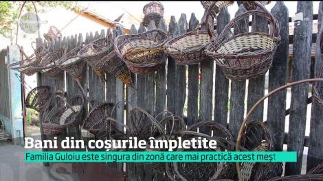 Vechile meşteşuguri pot deveni afaceri profitabile şi &icirc;n vremurile moderne. O familie din Buzău &icirc;şi c&acirc;ştigă existenţa &icirc;mpletind coşuri din răchită