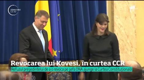 Refuzul președintelui de a o revoca pe șefa DNA ajunge la Curtea Constituțională
