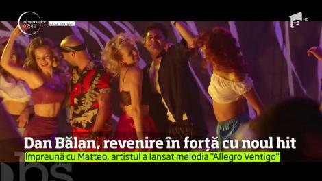 SENZAȚIEEE! Ritmuri latino și 13 milioane de vizualizări pe YouTube! Dan Bălan a revenit în forţă și a scos HITUL MOMENTULUI!