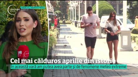 Specialiștii au anunțat cea mai călduroasă lună aprilie de când se fac măsurătorile meteorologice