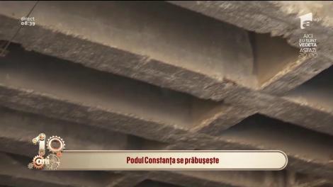 Podul Constanța riscă să se prăbușească! Se degradează de la o zi la alta