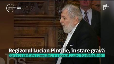 Regizorul Lucian Pintilie, în stare gravă la spitalul Elias