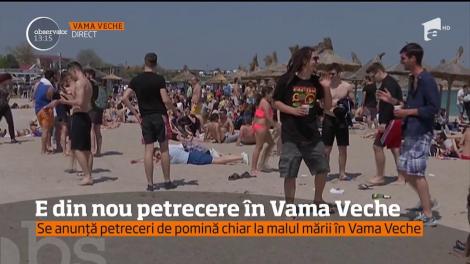 Cum e în cea de-a doua zi de distracţie în Vama Veche