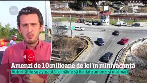 Amenzi de 10 milioane de lei în minivacanţă
