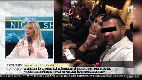 A aflat în Dubai că e înşelată şi a fugit din hotel! Raluca Podea: "Am plecat împreună şi ne-am întors separat"