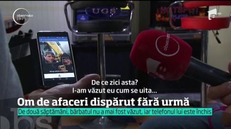 Un om de afaceri a dispărut fără urmă
