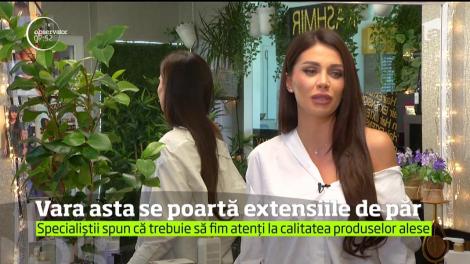 Vara asta se poartă extensiile de păr