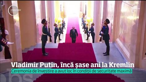 Vladimir Putin şi-a început al patrulea şi ultimul mandat de preşedinte al Rusiei