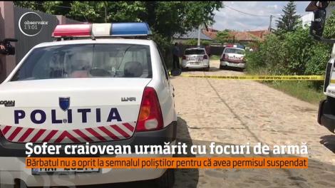 Șofer craiovean urmărit de politiști cu focuri de armă